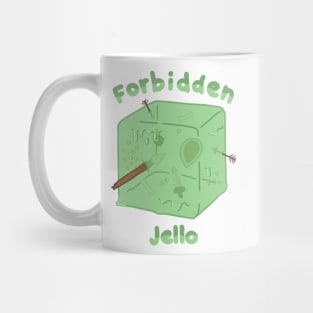 Forbidden Jello Mug